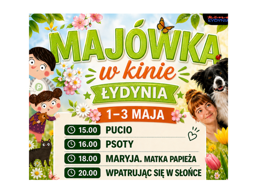 Majówka w Kinie Łydynia
